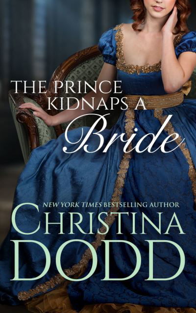 Cover for Christina Dodd · The Prince Kidnaps a Bride (CD) (2021)