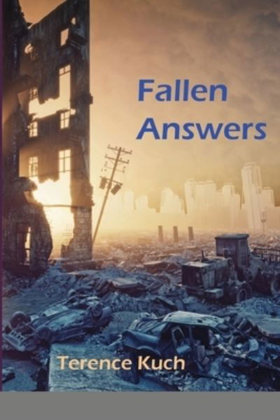 Cover for Terence Kuch · Fallen Answers (Paperback Book) (2021)