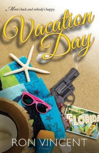 Cover for Ron Vincent · Vacation Day (Paperback Book) (2018)