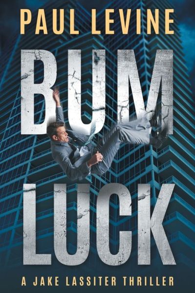 Cover for Paul Levine · Bum Luck (Paperback Book) (2019)