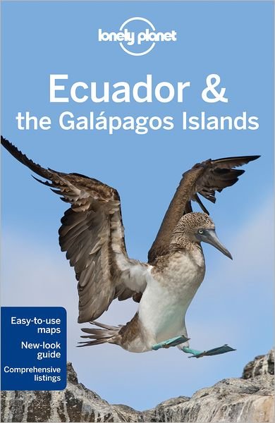 Cover for Regis St. Louis · Lonely Planet Country Guides: Ecuador &amp; the Galapagos Islands (Book) [9th edição] (2012)