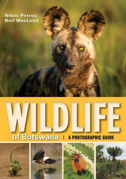 Nikos Petrous · Wildlife of Botswana: A Photographic Guide (Taschenbuch) (2024)