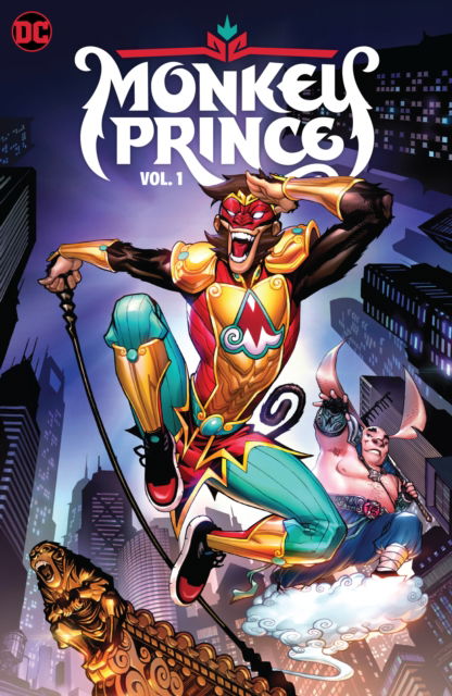 Monkey Prince Vol. 1: Enter the Monkey - Gene Luen Yang - Bücher - DC Comics - 9781779517098 - 3. Januar 2023