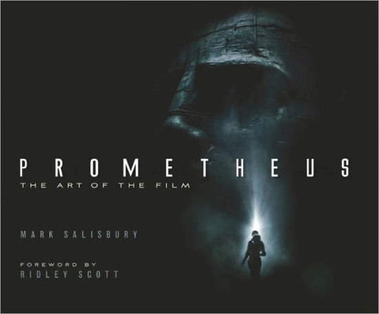 Cover for Mark Salisbury · Prometheus: The Art of the Film (Innbunden bok) (2012)