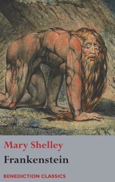 Cover for Mary Wollstonecraft Shelley · Frankenstein; or, The Modern Prometheus (Innbunden bok) (2017)