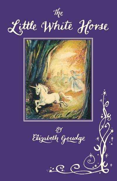 Cover for Elizabeth Goudge · The Little White Horse (Hardcover bog) [New edition] (2020)
