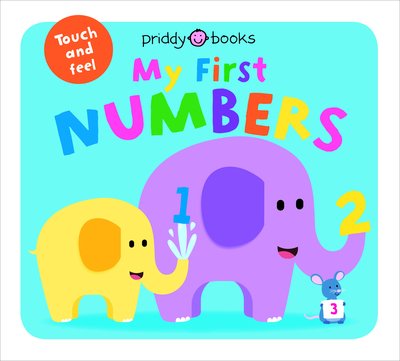 Cover for Priddy  Roger · My First Touch and Feel Numbers (Hardcover Book) (2019)