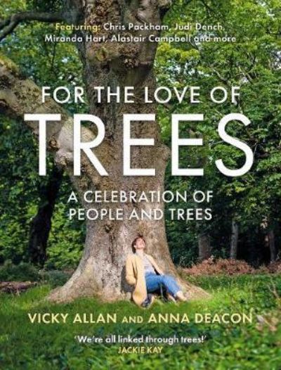 Cover for Anna Deacon · For the Love of Trees: A Celebration of People and Trees (Hardcover Book) (2020)