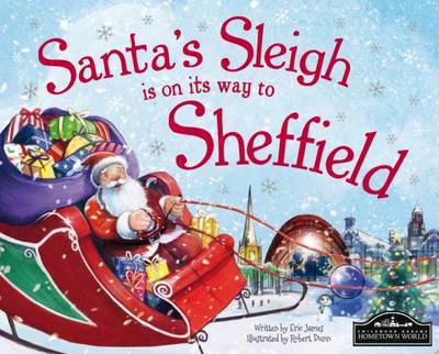 Santas Sleigh is on Its Way to Sheffield (Book) (2015)