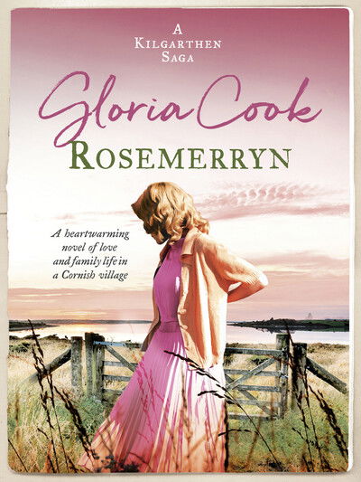 Cover for Gloria Cook · Rosemerryn: A heartwarming novel of love and family life in a Cornish village - The Kilgarthen Sagas (Taschenbuch) (2020)