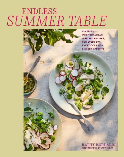 Cover for Kathy Kordalis · Mediterranean Summer Table: Timeless, Versatile Recipes for Every Occasion &amp; Appetite (Hardcover Book) (2023)