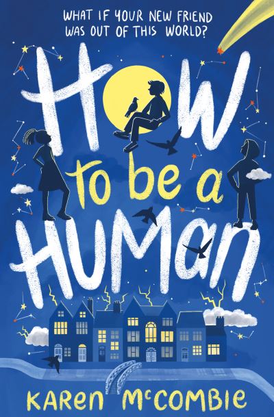 Cover for Karen McCombie · How To Be A Human - How To Be A Human (Paperback Book) (2021)