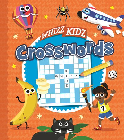 Cover for Fullman, Joe (Author) · Whizz Kidz: Crosswords - Whizz Kidz 32pp (Paperback Book) (2019)