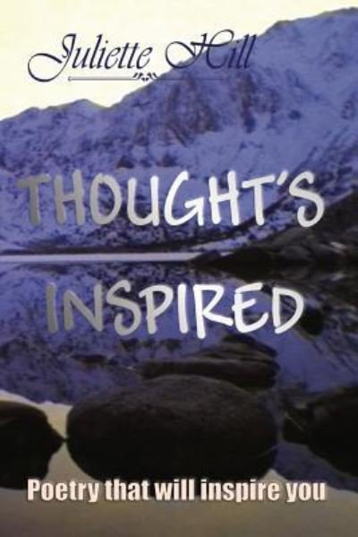 Juliette Hill · Thoughts Inspired (Paperback Book) (2018)