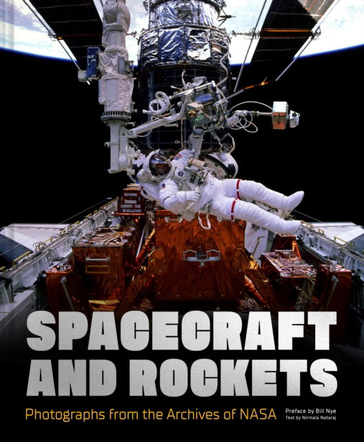 Spacecraft and Rockets: Photographs from the Archives of NASA - Nasa - Books - Chronicle Books - 9781797225098 - November 21, 2024