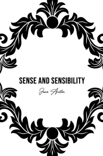Sense and Sensibility - Jane Austin - Książki - Yorkshire Public Books - 9781800606098 - 20 czerwca 2020