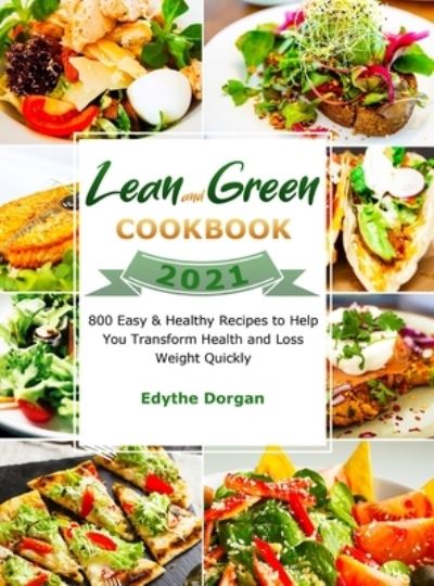 Cover for Edythe Dorgan · Lean and Green Cookbook 2021 (Hardcover Book) (2021)