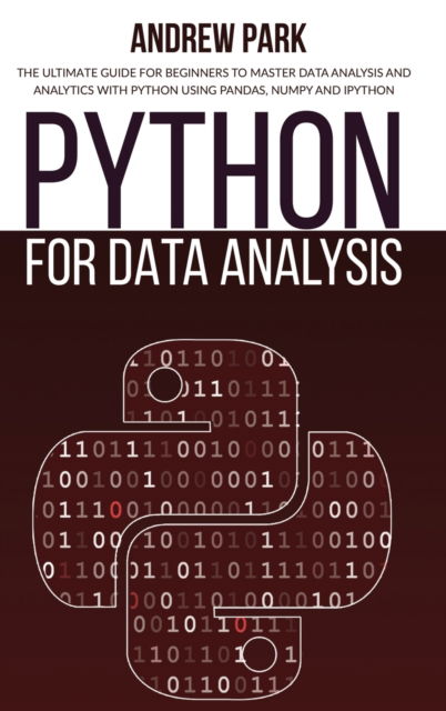 Cover for Andrew Park · Python for Data Analysis (Hardcover Book) (2021)