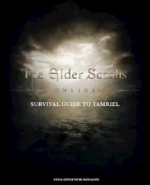 Cover for Tori Schafer · The Elder Scrolls: The Official Survival Guide to Tamriel (Hardcover Book) (2024)