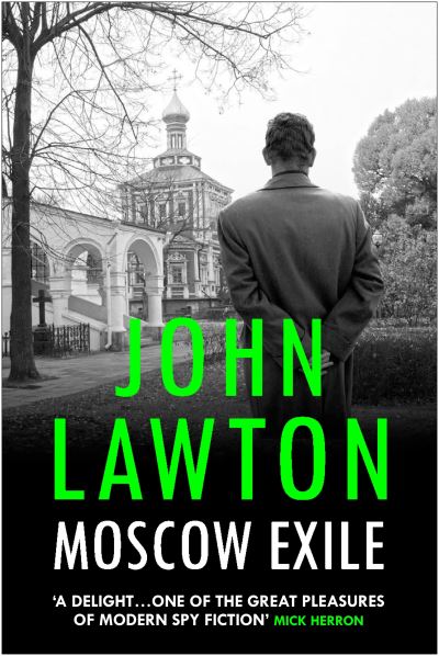 Moscow Exile - Joe Wilderness series - John Lawton - Książki - Atlantic Books - 9781804710098 - 4 maja 2023