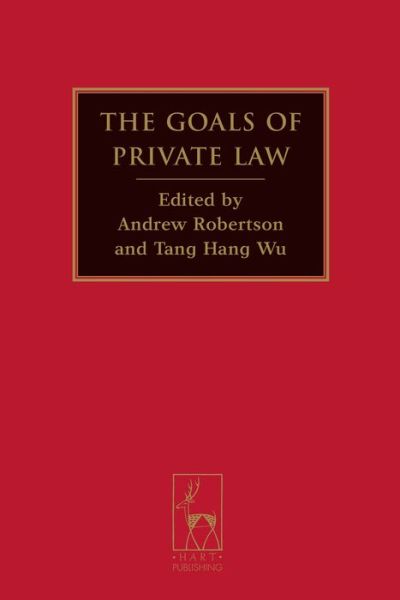 Cover for Andrew Robertson · The Goals of Private Law (Hardcover Book) (2009)