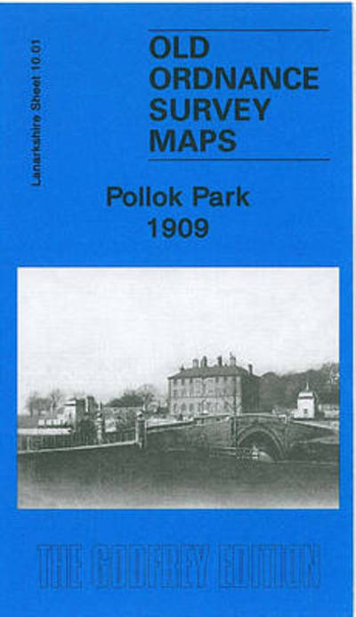 Cover for Gilbert Torrance Bell · Pollok Park 1909 : Lanarkshire Sheet 10.01 (Map) (2006)