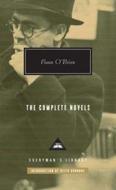 Cover for Flann O'Brien · Flann O'Brien The Complete Novels - Everyman's Library CLASSICS (Hardcover Book) (2007)