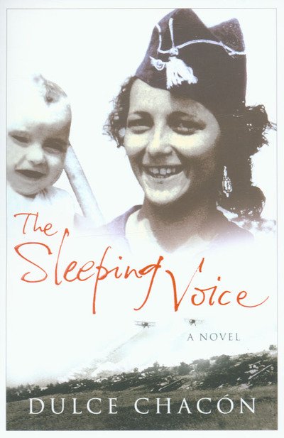 Cover for Dulce Chacon · The Sleeping Voice (Paperback Bog) (2006)
