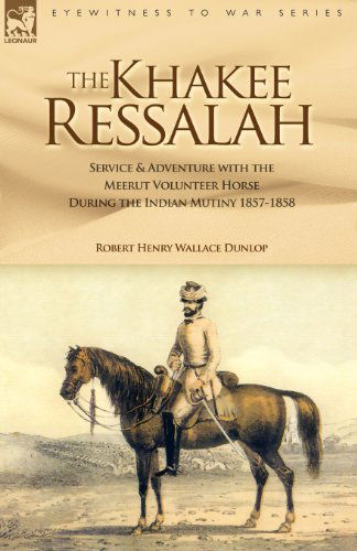Cover for Robert Henry Wallace Dunlop · The Khakee Ressalah (Paperback Book) (2005)