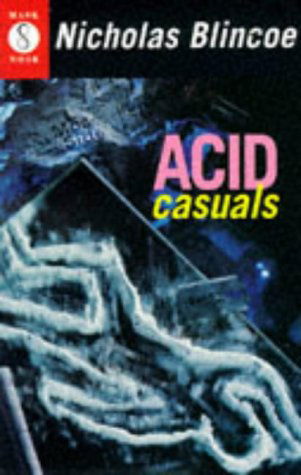 Cover for Nicholas Blincoe · Acid Casuals (A Mask Noir Title) (Paperback Book) (1997)