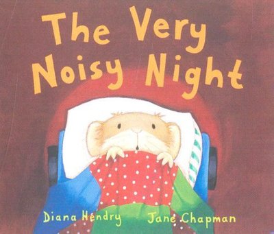 Cover for Diana Hendry · The Very Noisy Night - Little mouse, big mouse (Paperback Book) [New edition] (2000)