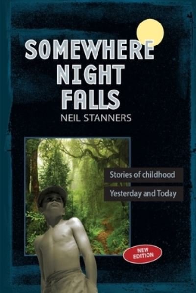 Neil Stanners · Somewhere Night Falls (Paperback Bog) (2019)