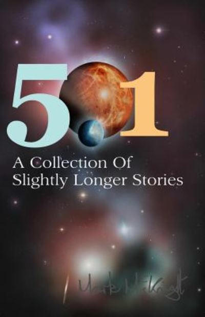 Cover for Mark McKnight · 501: A Collection of Slightly Longer Stories (Paperback Book) (2012)