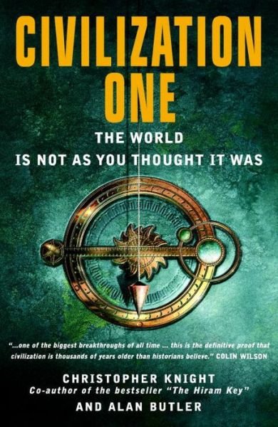 Cover for Christopher Knight · Civilization One: The World Is Not as You Thought It Was (Pocketbok) (2010)
