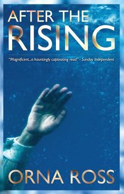 Cover for Orna Ross · After the Rising: A Novel (an Irish Trilogy Book 1) (Paperback Book) (2011)