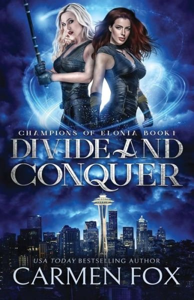 Cover for Carmen Fox · Divide and Conquer - Champions of Elonia (Paperback Bog) [Revised edition] (2018)