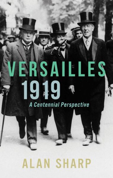 Cover for Alan Sharp · Versailles 1919: A Centennial Perspective (Hardcover Book) (2018)