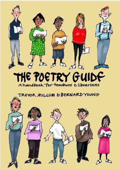 Cover for Trevor Millum · The Poetry Guide: A 'How to' Guide for Teachers and Librarians (Taschenbuch) (2020)