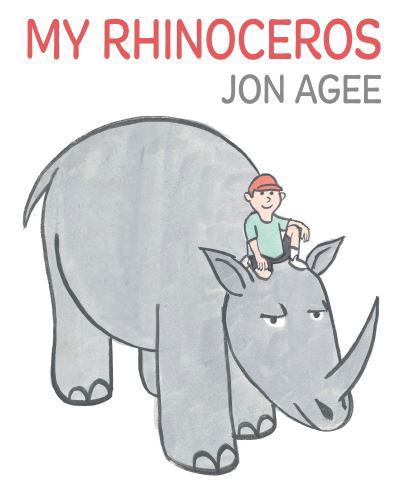 Cover for Jon Agee · My Rhinoceros (Paperback Bog) (2024)