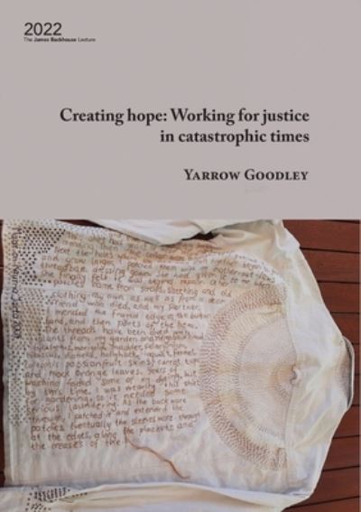 Cover for Yarrow Goodley · Creating Hope : Working for Justice in Catastrophic Times (Book) (2022)