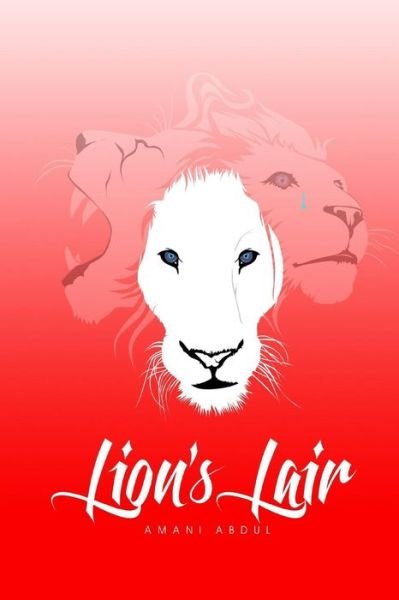 Cover for Amani Abdul · Lions Lair (Paperback Book) (2015)