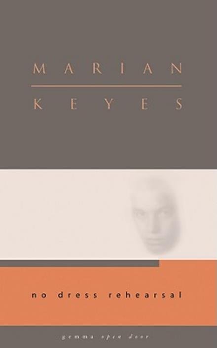 Cover for Marian Keyes · No Dress Rehearsal (Open Door) (Paperback Bog) (2009)