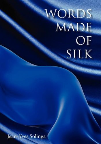 Cover for Jean-yves Solinga · Words Made of Silk (Pocketbok) (2012)
