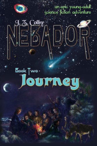 Cover for J. Z. Colby · Nebador Book Two: Journey: (Paperback Book) [Global edition] (2010)