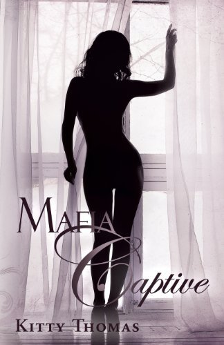 Cover for Kitty Thomas · Mafia Captive (Paperback Book) (2013)