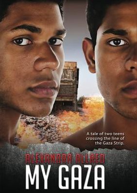 Cover for Alexandra Allred · My Gaza (Paperback Book) (2015)