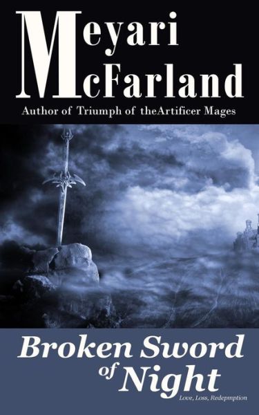 Cover for Meyari McFarland · Broken Sword of Night (Paperback Book) (2016)