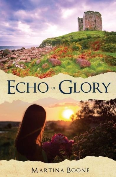 Martina Boone · Echo of Glory (Paperback Book) (2018)