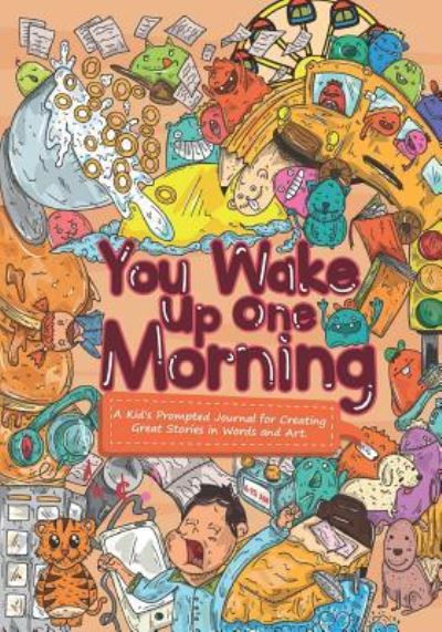 Cover for Sean Buvala · You Wake Up One Morning ... (Paperback Book) (2018)