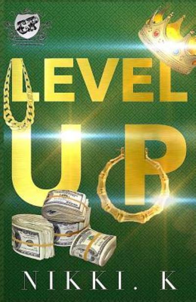 Cover for Nikki K · Level Up (The Cartel Publications Presents) (Paperback Book) (2018)